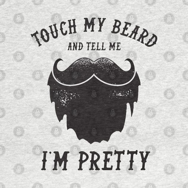 Touch My Beard And Tell Me I'm Pretty by HamzaNabil